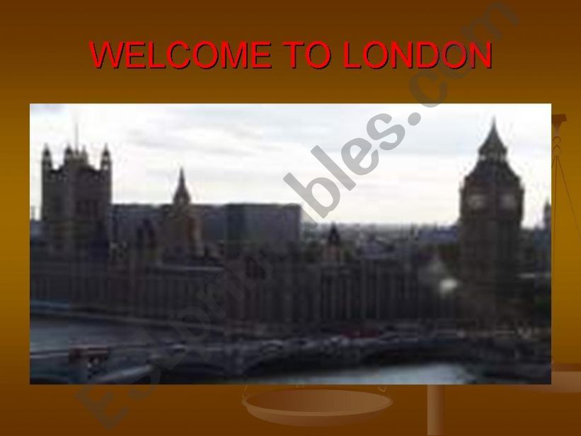 Welcome to London powerpoint