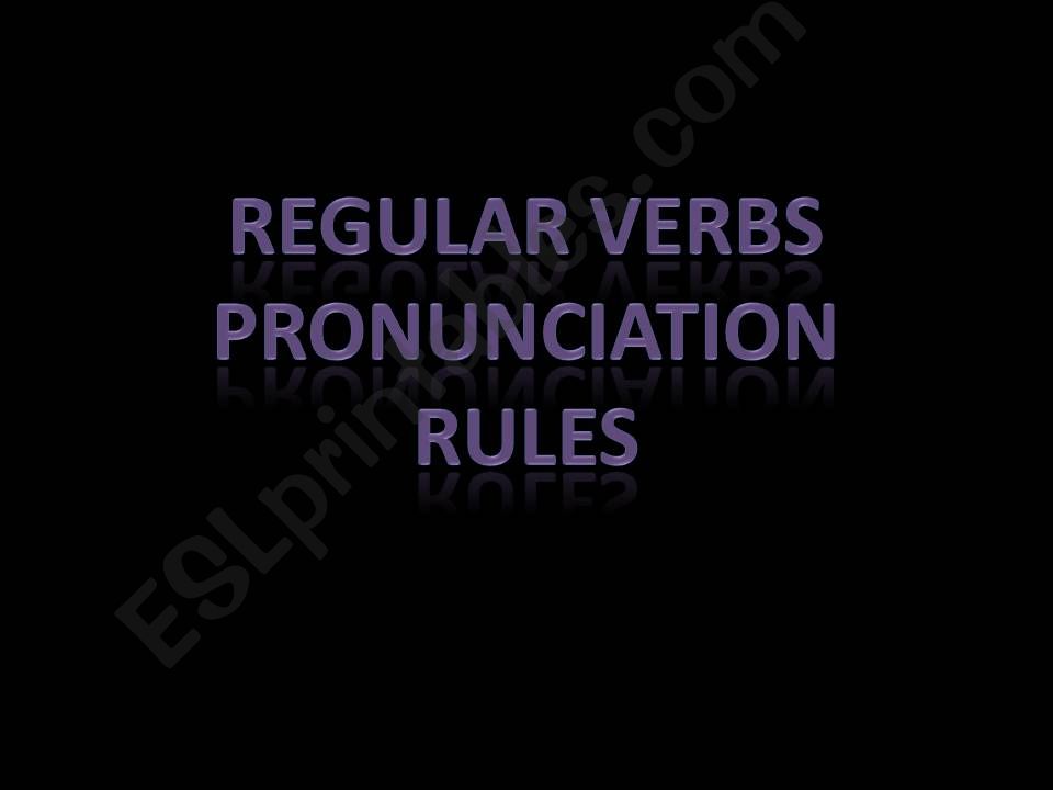 regular verbs pronunciation rules 