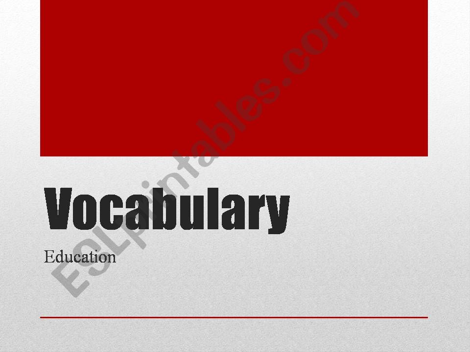 vocabulary on education for CAE