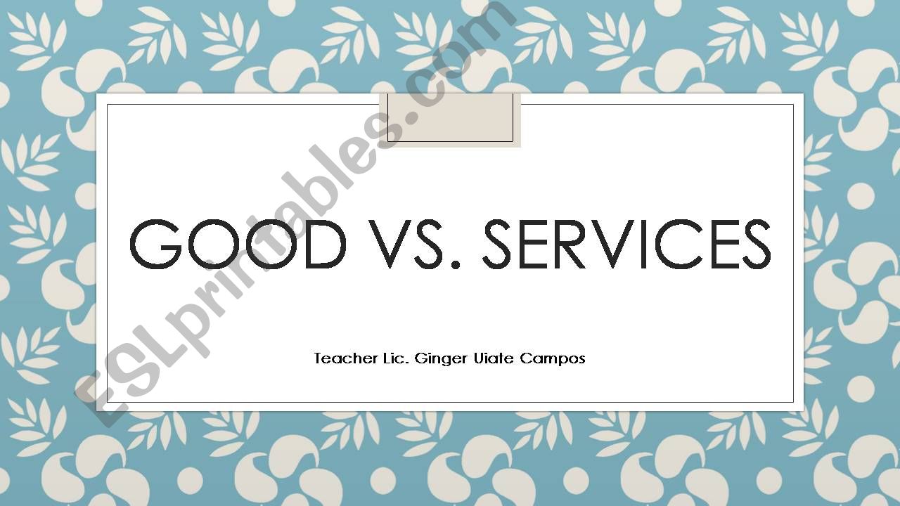 Good vs. Services powerpoint
