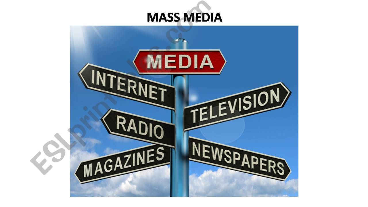 MASS MEDIA Vocabulary, exercises, discussion questions