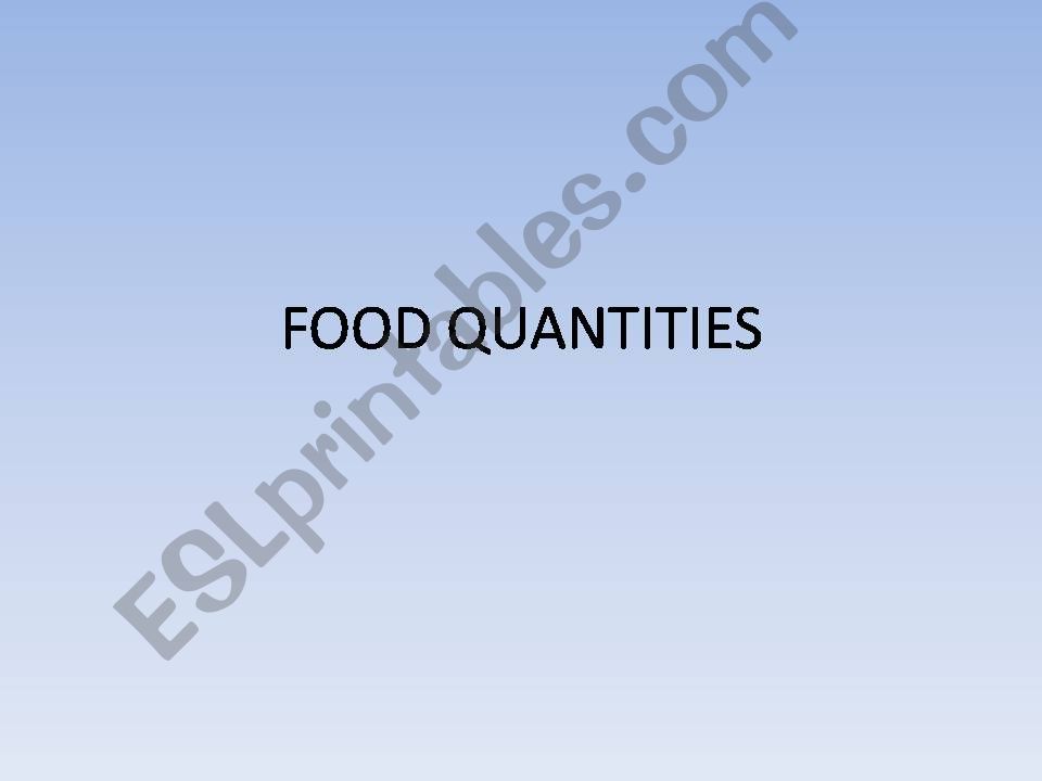 food quantities pictures vocabulary PART 1