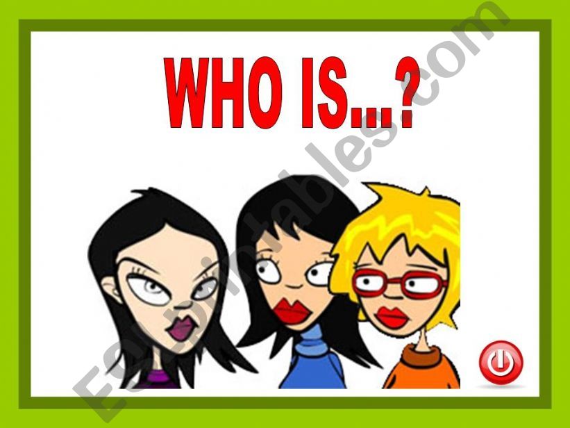 WHO IS WHO? - DESCRIBING PEOPLE GAME