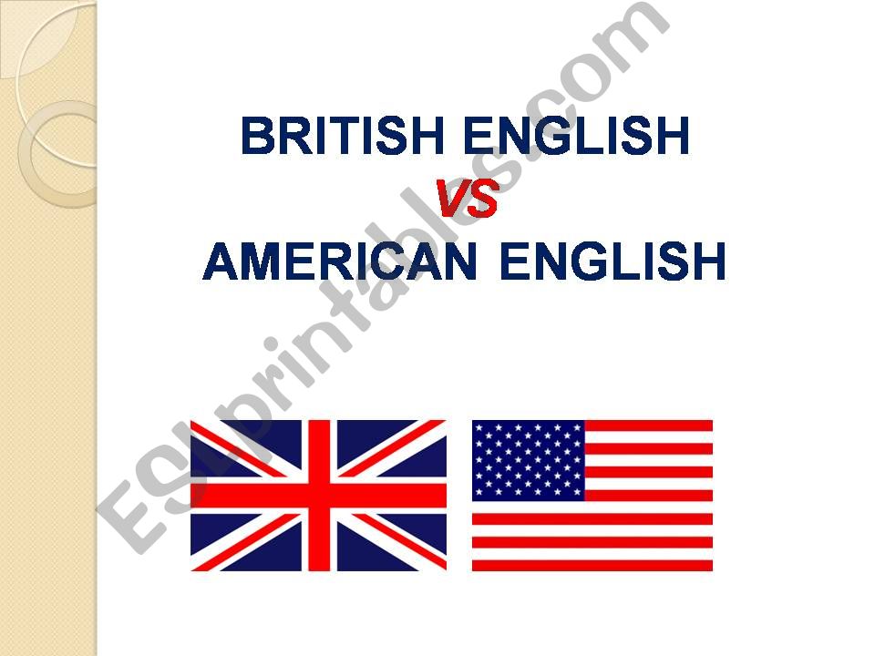 British English VS American English