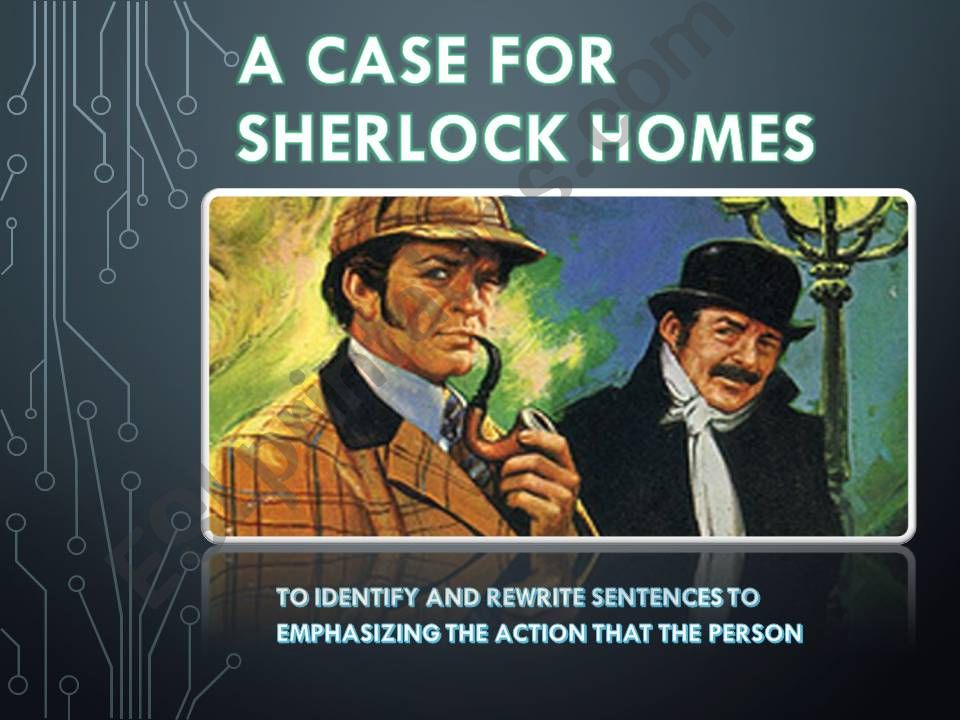 Sherlock homes case powerpoint