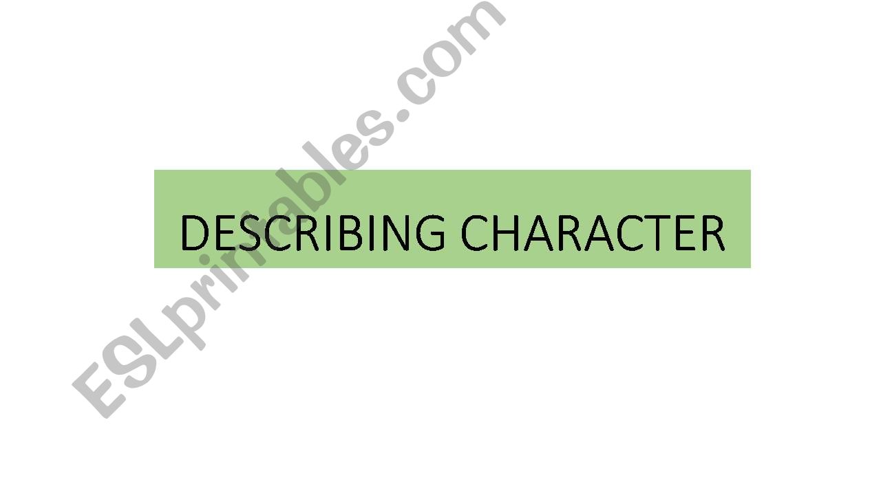 Describing character powerpoint