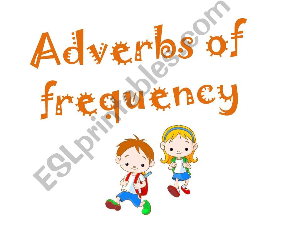 Adverbs of frequency powerpoint