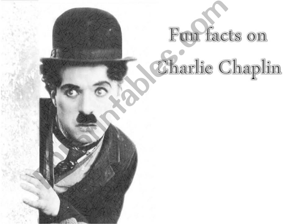 Charlie Chaplin - Fun facts powerpoint