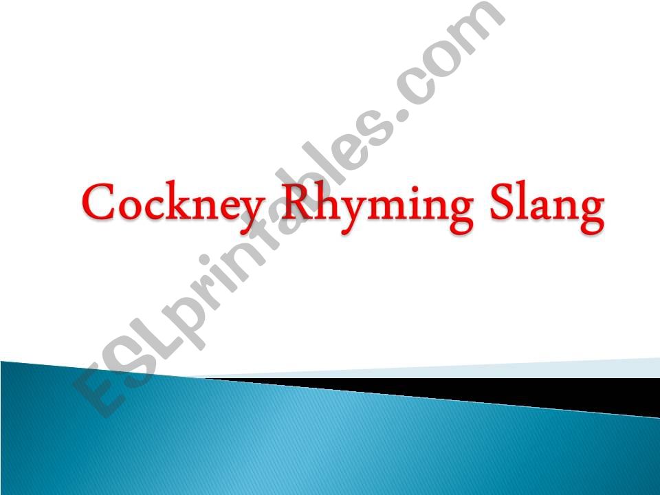 Cockney Rhyming Slang powerpoint