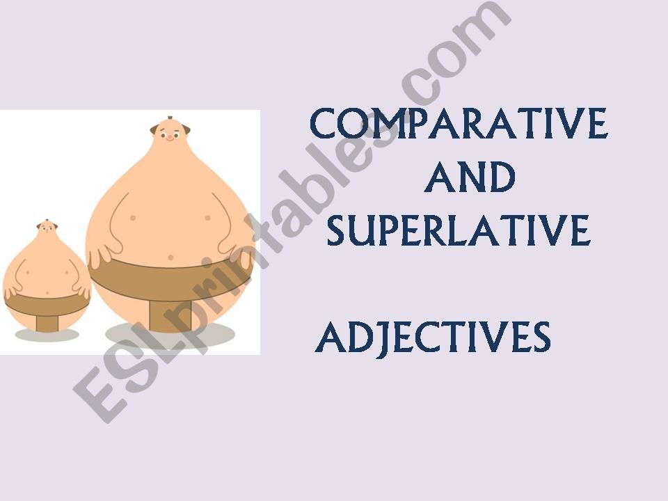 comparative and-superlative adjectives 