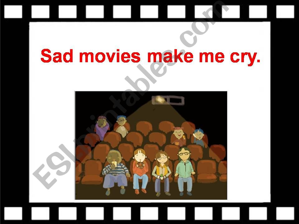 Sad movies make me cry 2 powerpoint