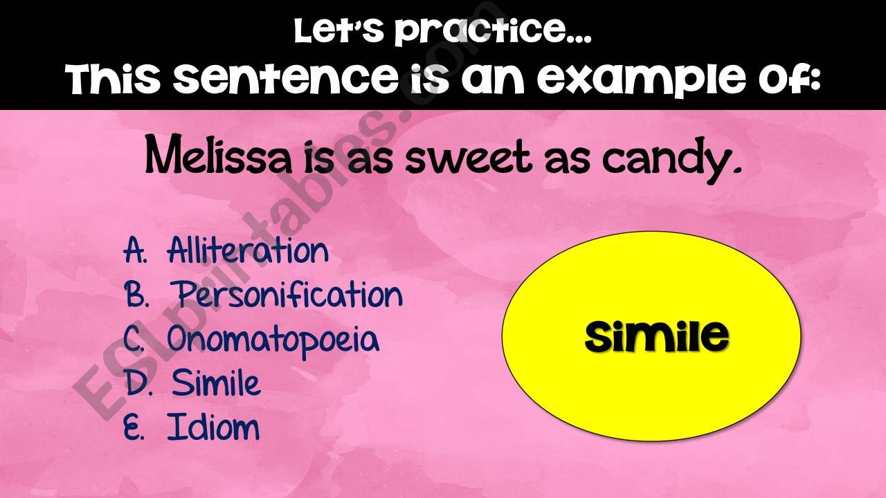 Idioms, Metaphors, Similes, Hyperboles, Onomatopoeia, Alliteration and MORE!  examples with multiple choice questions  48 SLIDES