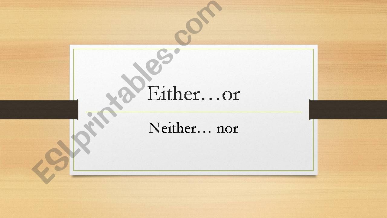 either...or/neither...nor powerpoint