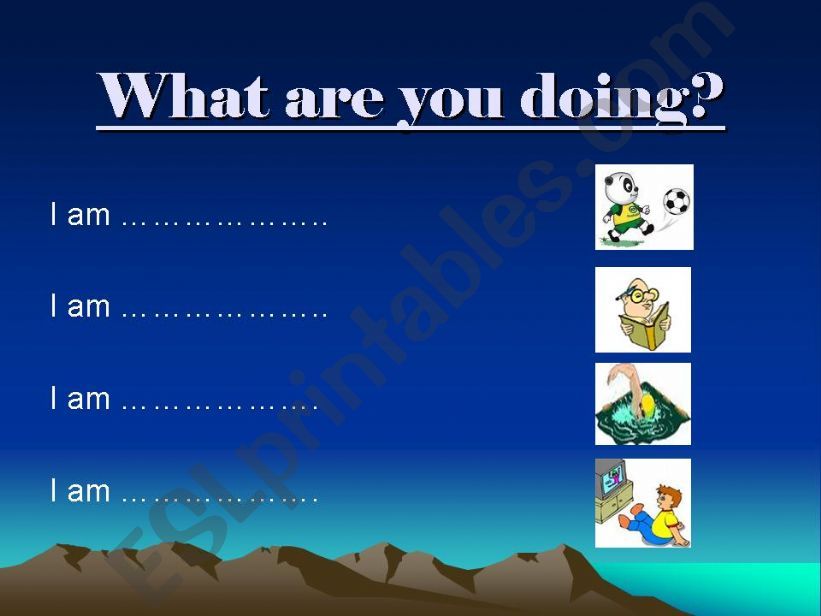practising the present progressive tense