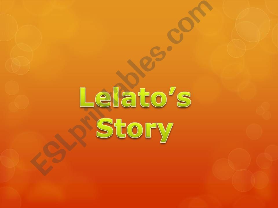 Lelatos Story powerpoint