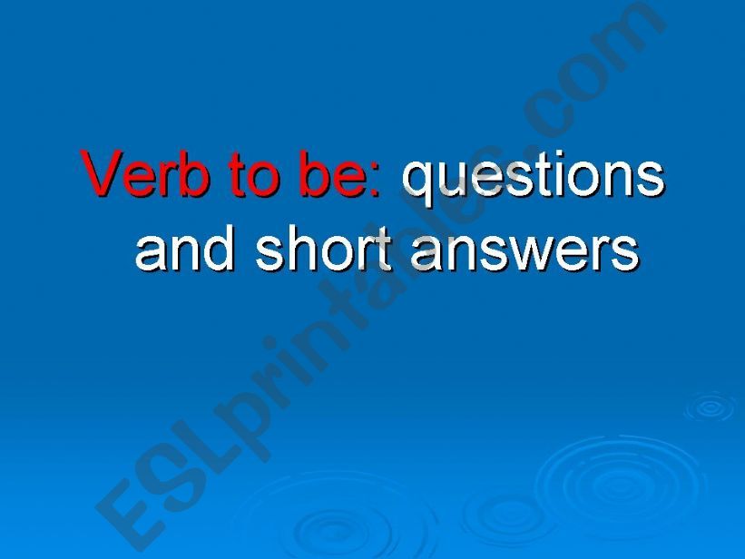 Verb to be: questions and short answers (for kids) part 1