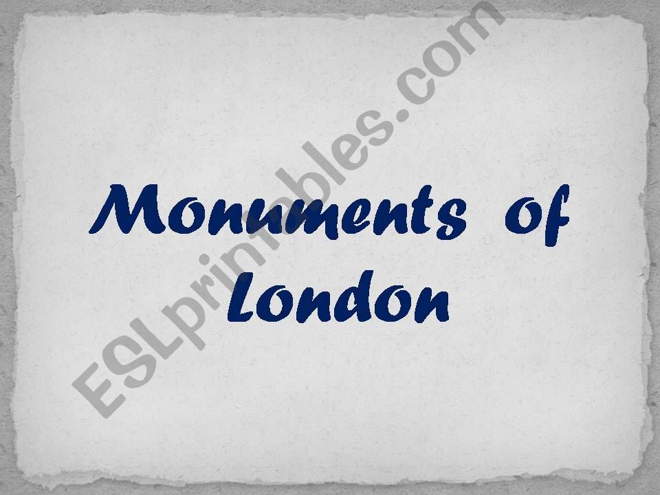 The monuments of London powerpoint