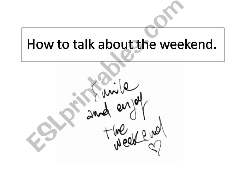 Weekend Plans 1/2 powerpoint