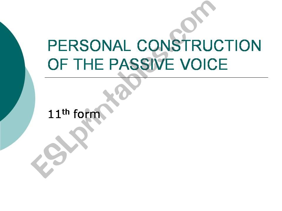 Personal construction of the passive voice