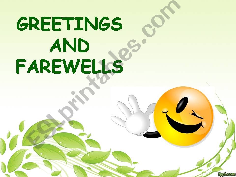 Greetings and Farewells powerpoint