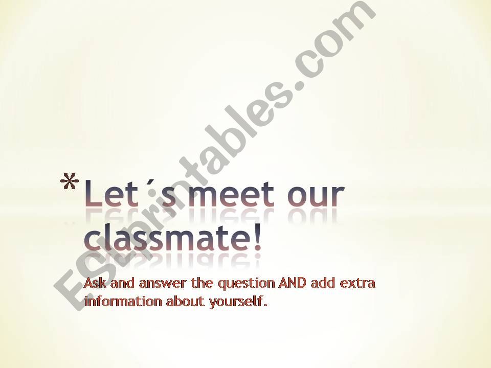 Lets meet our classmates! powerpoint
