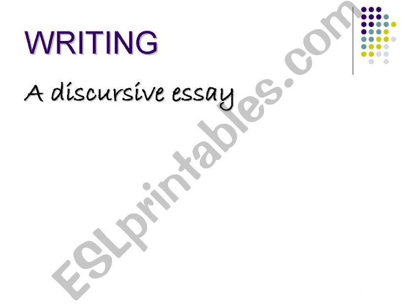 Writing a discursive essay powerpoint