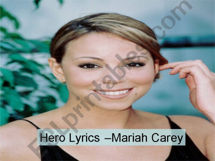 Hero - Mariah Carey, ppt. first part.