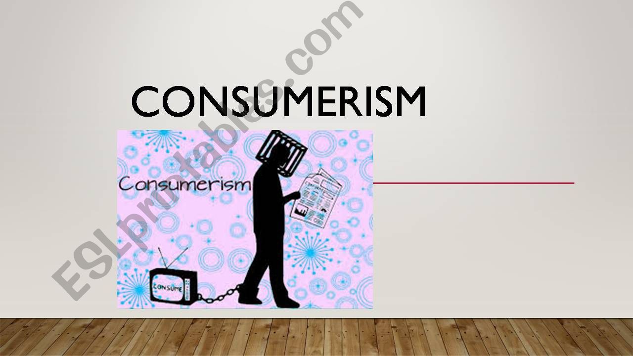 Consumerism and Fairtrade powerpoint