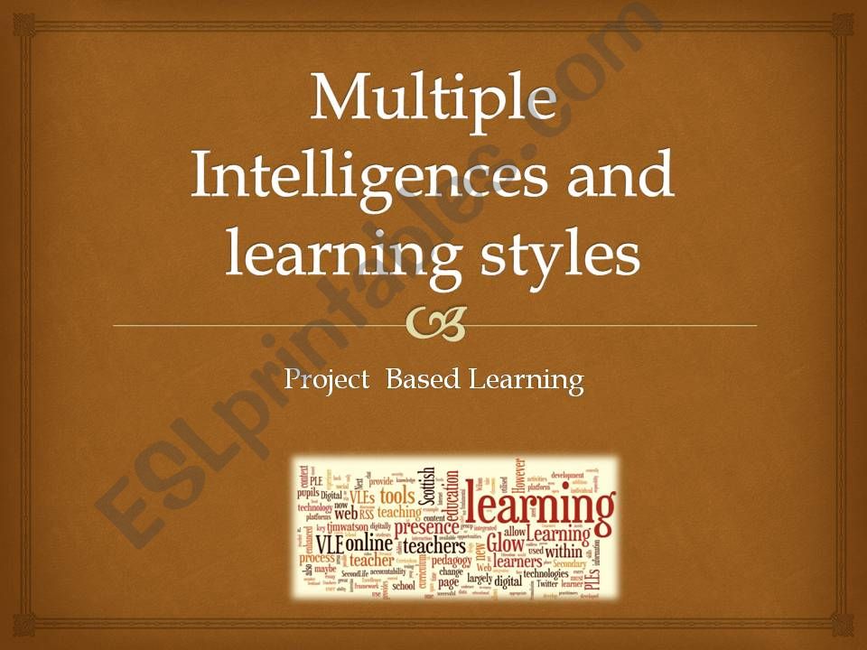 MULTIPLE INTELLIGENCES THROUGH COOPERATIVE WORK AND PROJECT BASED LEARNING