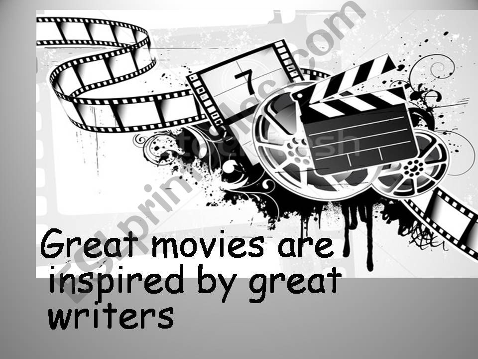 Great movies are inspired by great writers