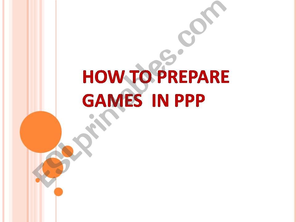 how to prepare games in ppp powerpoint