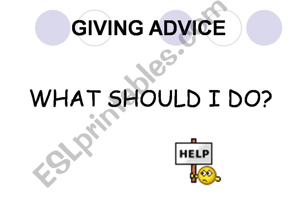 What should I do? (Speaking activity to practise giving advice)