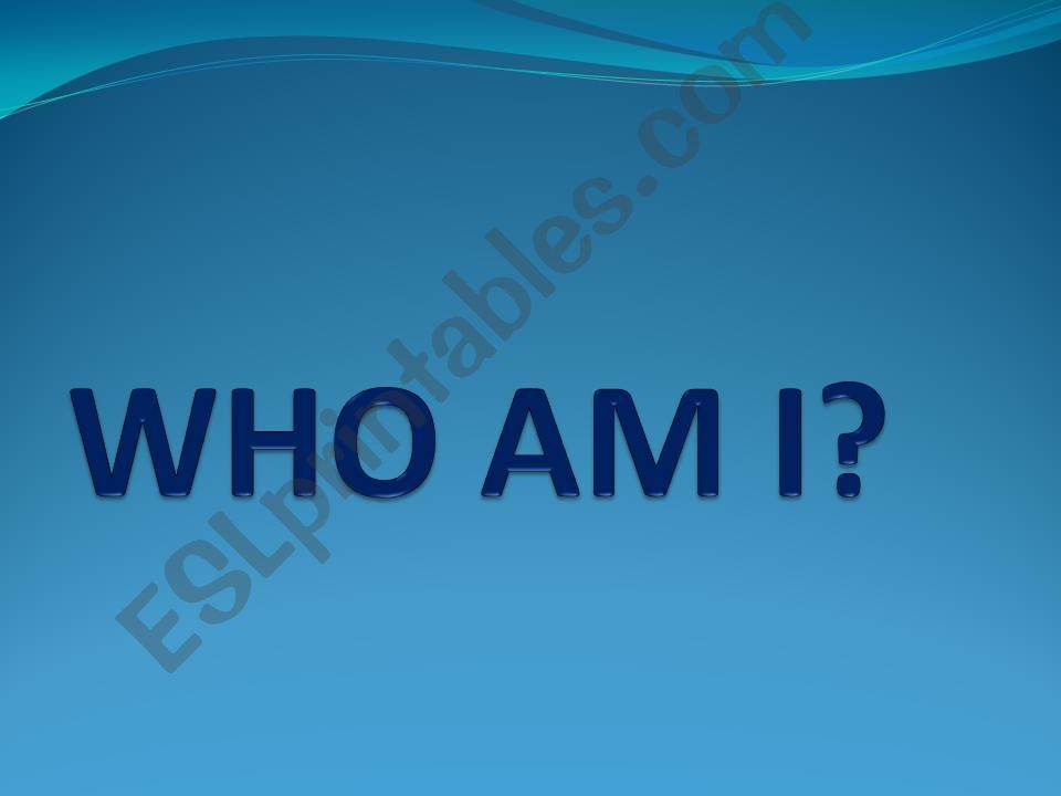 WHO AM I? game powerpoint