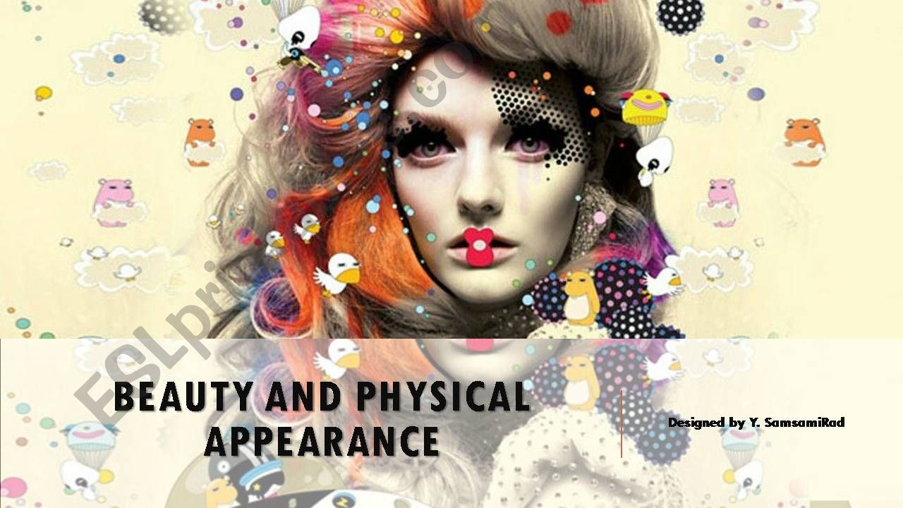 Beauty and Physical Appearance