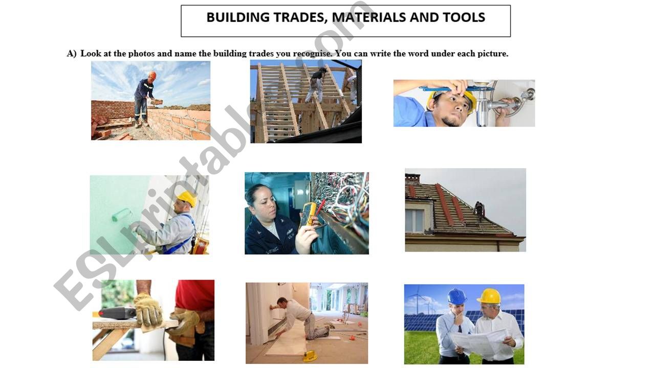 Building trades, materials and tools