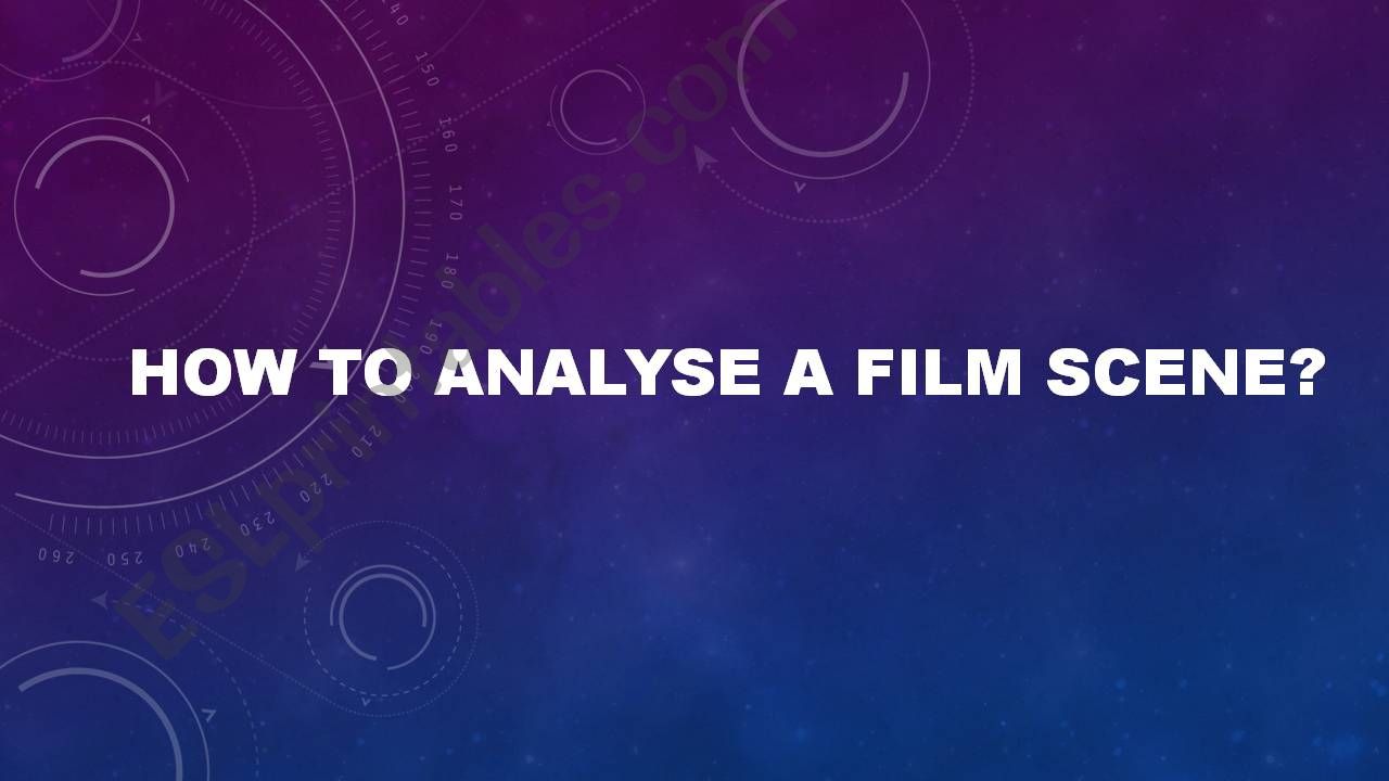 HOW TO ANALYSE A FILM SCENE powerpoint