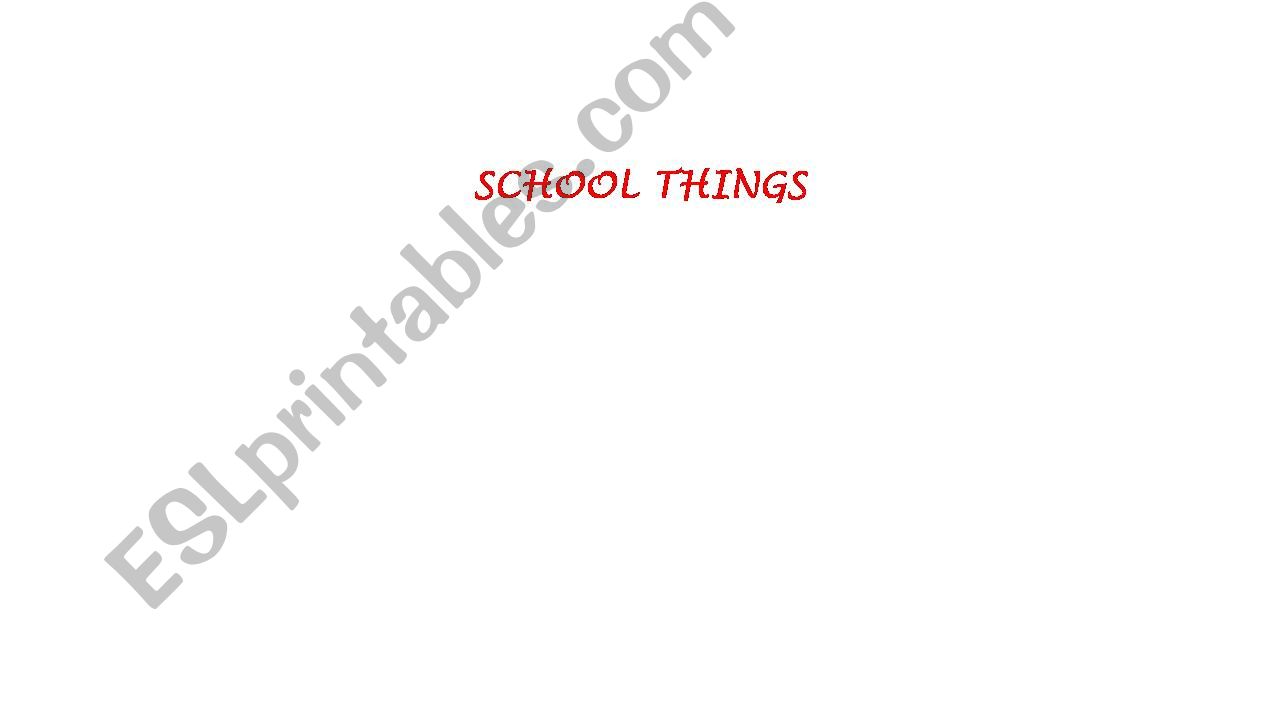 School things powerpoint