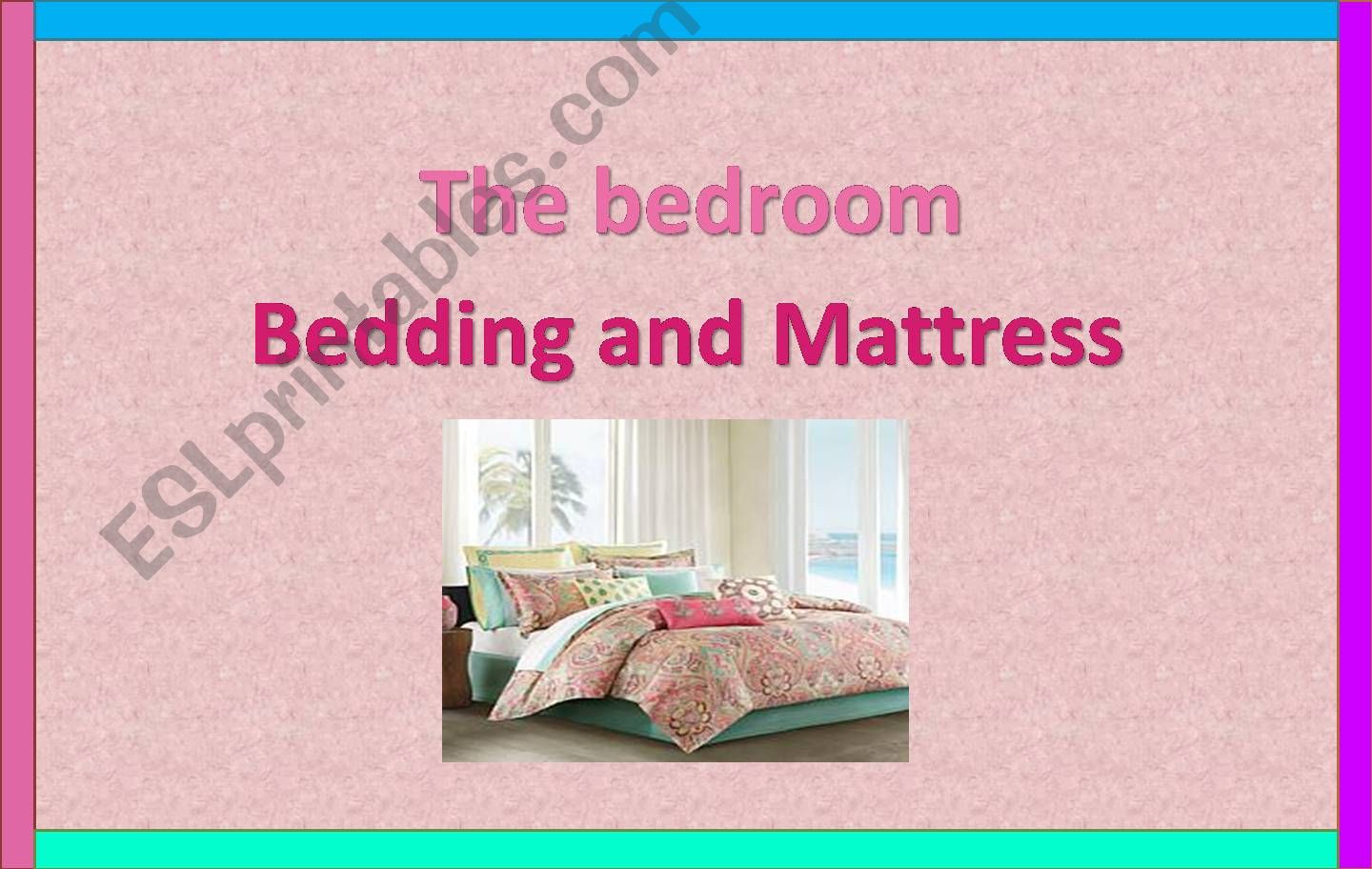 The bedroom: Bedding powerpoint