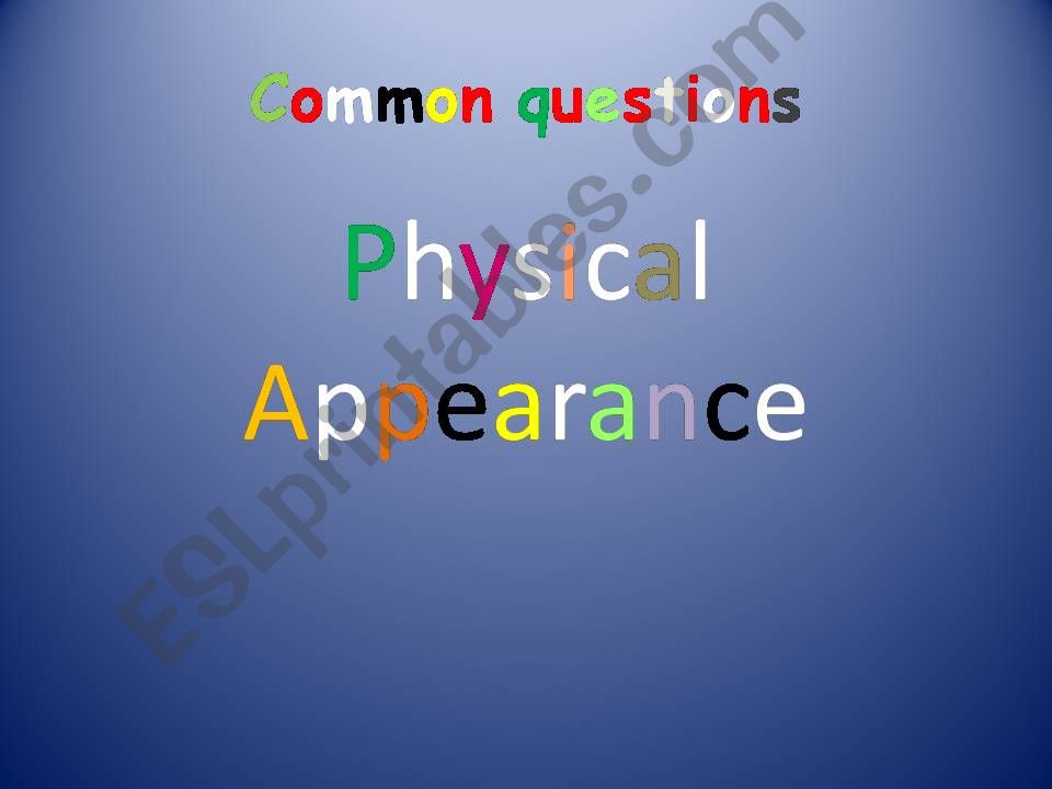 Physical Appearance powerpoint