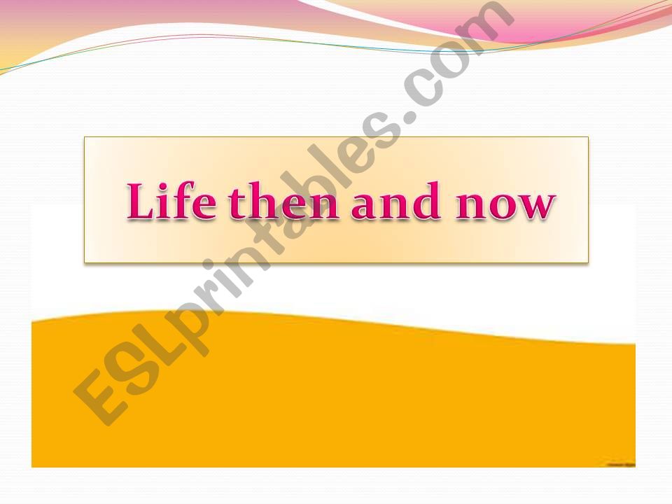 life in the past  powerpoint