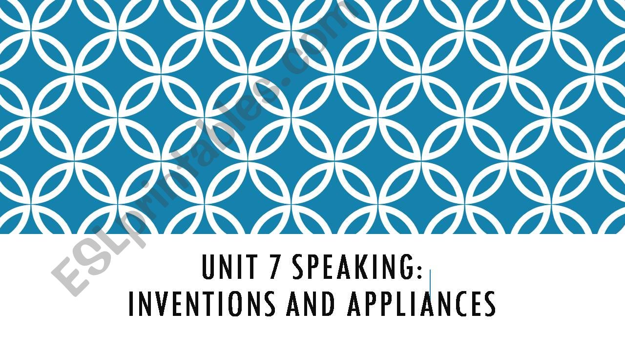 Speaking Lesson: Inventions and appliances 