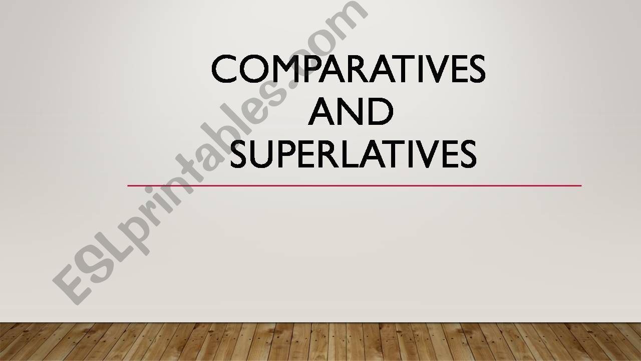 comparative and superlative game