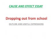 English powerpoint: Dropping out from school causes and effects essay