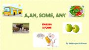 English powerpoint: Rules of using  a, an, some, any 