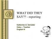 English powerpoint: Reported speech (Reporting Statements and Questions)