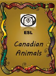 English powerpoint: ESL Canadian Animals