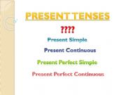 English powerpoint: PRESENT TENSES