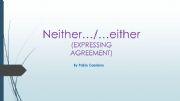 English powerpoint: Neither.../ ...either