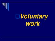 English powerpoint: voluntary work