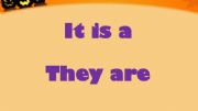 English powerpoint: it is or they are (halloween pictures)